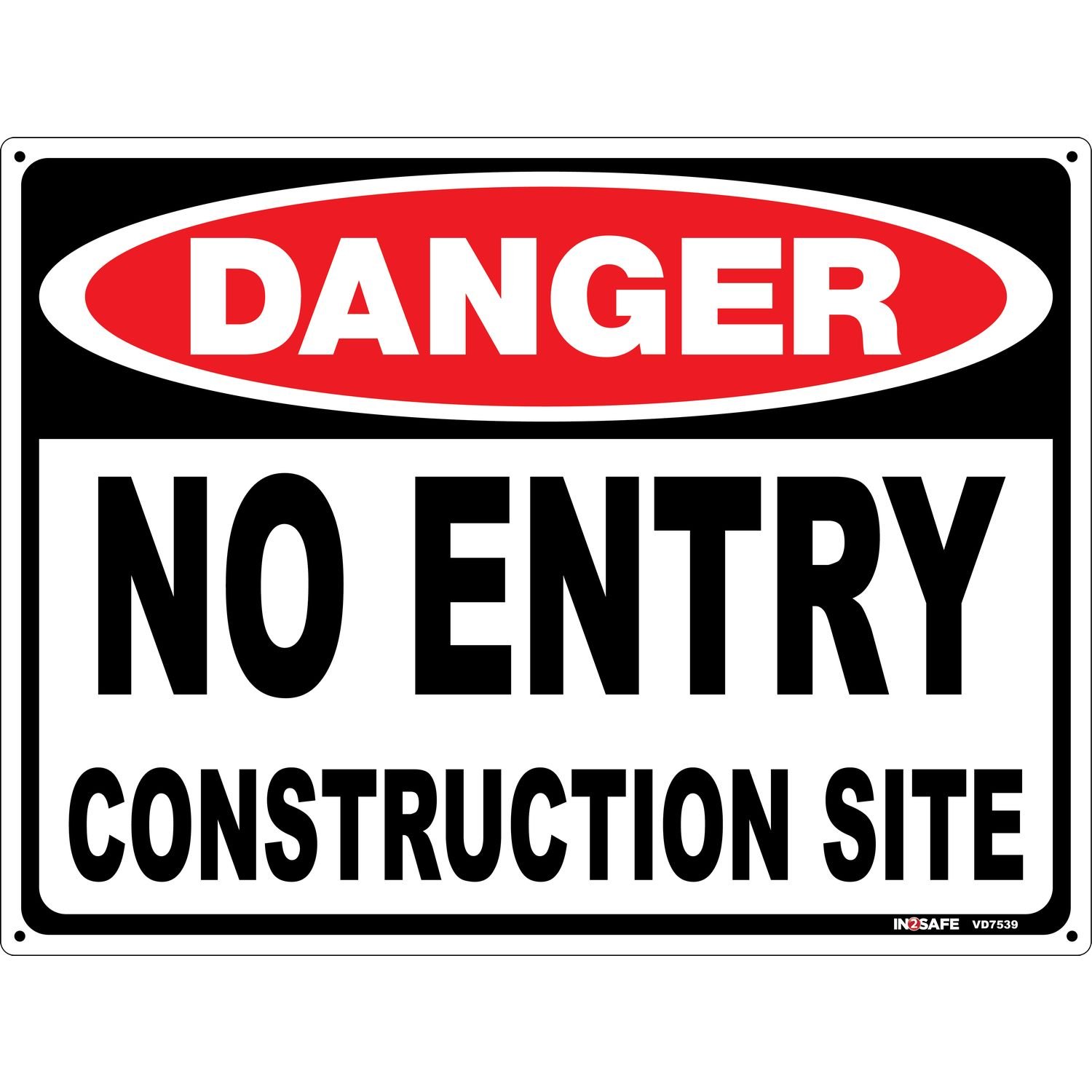 DANGER No Entry Construction Site